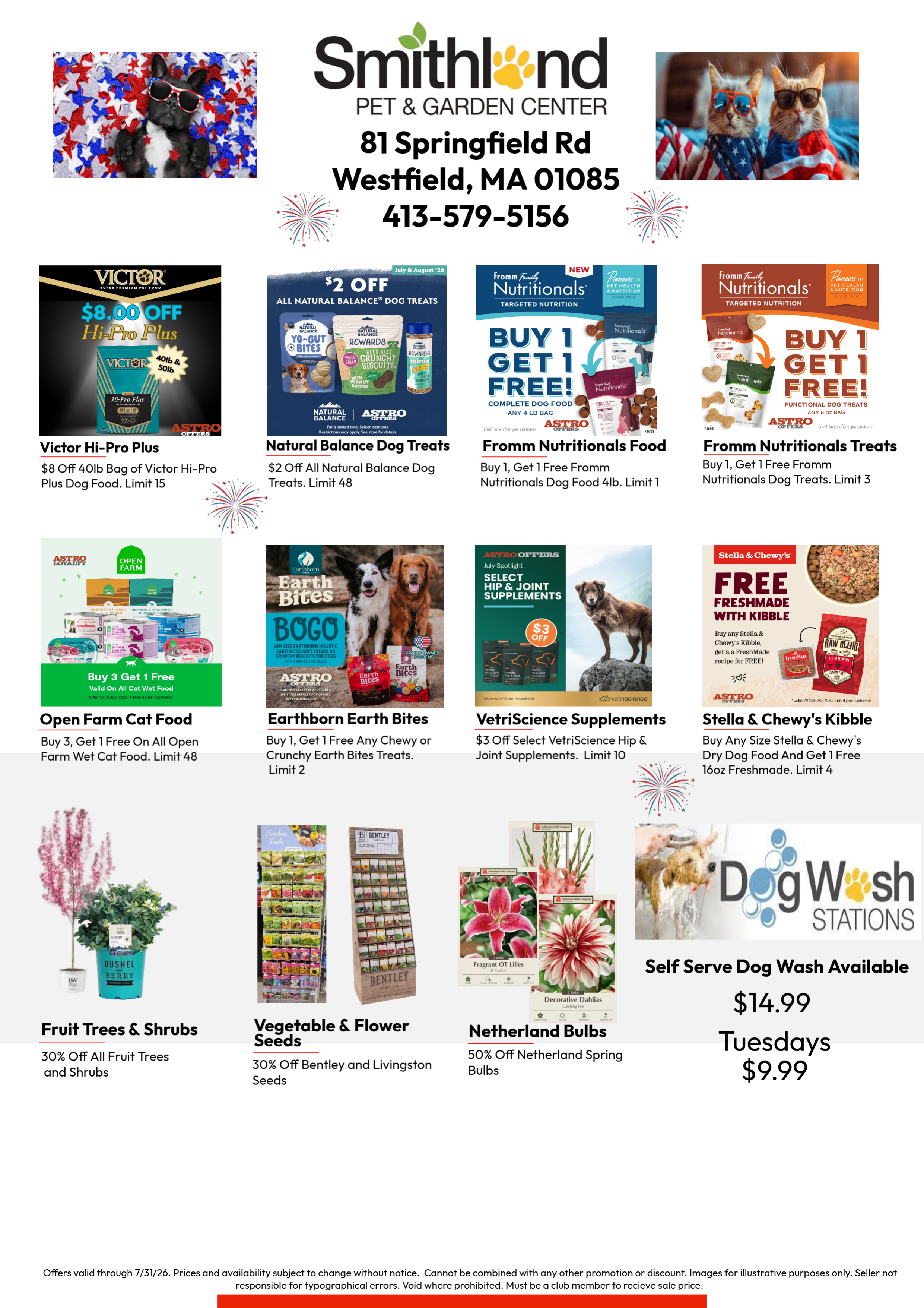 July specials at Smithland featuring Buy 1 Get 1 Free Fromm pet food, 8 dollar off Victor dog food, and 50 percent off Netherland spring bulbs.⁠